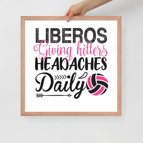 Liberos Giving Hitters Headaches Daily, Libero Volleyball Posters For Teammates, Libero Volleyball Posters, Setter Posters