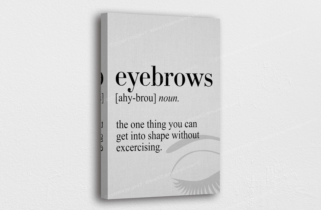 Eyebrows Dictionary Definition Art Canvasword Definition Art Poster