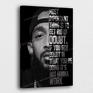 Nipsey Hussle Poster Canvas Nipsey Word & Saying Quotes Art Canvas Poster Printed Picture Wall Art Decoration POSTER or CANVAS READY to Hang