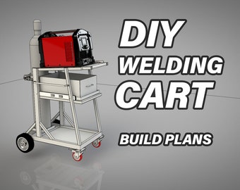 DIY Welding CART Plans [Standard & Metric] | Multipurpose Cart | Build Plans | Fabrication