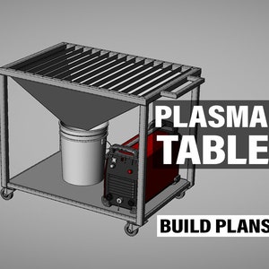 DIY Plasma Table Plans [Standard] 24" x 36 " Work Area + CAD Model