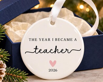 The Year I Became A Teacher Ceramic Bauble - Just Graduated Gift, Personalised Christmas Tree Ornament Keepsake