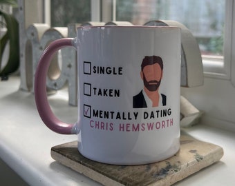 Mentally Dating Chris Hemsworth Mug (Inspired) - Chris Hemsworth fan - Gifts for him - Gifts for her  -Chris Hemsworth Mug - Mentally Dating