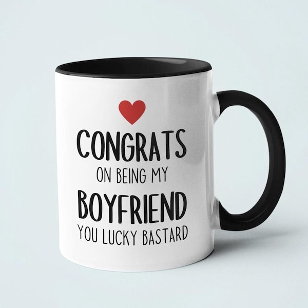 Congrats On Being My Boyfriend Mug - Relationship gifts - Relationship Mug - Birthday Present - Valentines Gift - Novelty Mug - Funny Mug