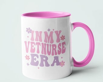 In My Vet Nurse Era Mug - Gift for Vet Nurse - Gift for Her - Funny Mug - Best Vet Nurse Ever - Veterinary Nurse Gift - Veterinary Nurse Mug