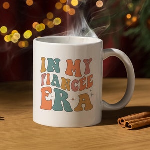 Mug À l'époque de ma fiancée - à l'époque de mes fiançailles - cadeau pour elle - tasse de fiançailles - cadeau mariage - cadeau pour fiancée - saison des mariages