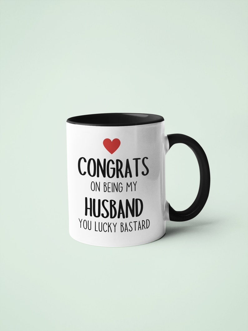 Congrats On Being My Husband Mug - Relationship gifts - Relationship Mug - Birthday Present - Valentines Gift - Novelty Mug - Funny Mug image 1