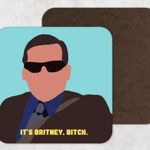Door Michael Scott geïnspireerde onderzetter - The Office USA - The Office - cadeau voor hem - cadeau voor haar - Dwight Schrute - Amerikaanse sitcom - Britney Bitch