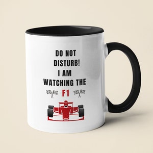 F1 inspiriert Tasse - F1 Fan - Bitte nicht stören - Formel 1 Fan - Geschenk für Ihn - Geschenk für Sie - Geburtstagsgeschenk - Geschenk unter 10 - Neuheit Becher