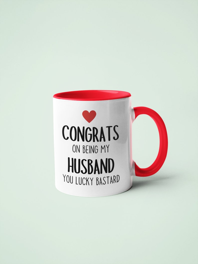 Congrats On Being My Husband Mug - Relationship gifts - Relationship Mug - Birthday Present - Valentines Gift - Novelty Mug - Funny Mug image 2