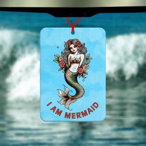 Mermaid car air freshener - I am mermaid - car accessories - cute car freshie - gift for mermaid - I love mermaids - gift for free spirit