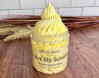 You Are My Sunshine - Whipped Soap and Shave - Creamy Whipped Soap - Queen Berry - Fluffy and Soft Soap - Bright Sunny Fragrance