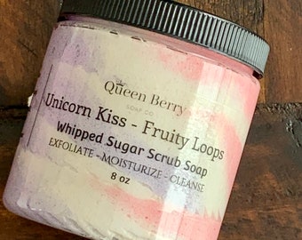 Unicorn Kiss - Fruity Loops - Whipped Sugar Scrub Soap  - Exfoliate - Cleanse - Paraben and Cruelty Free - Body Scrub