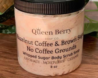 Hazelnut Coffee & Brown Sugar No Coffee Grounds -  Whipped Scrub Soap  - Exfoliate - Moisturize - Cleanse - Smells delicious - Coffee Lovers