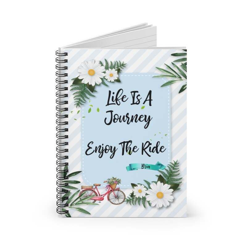 Personalized Life is A Journey, Enjoy the Ride Spiral Notebook Custom ...