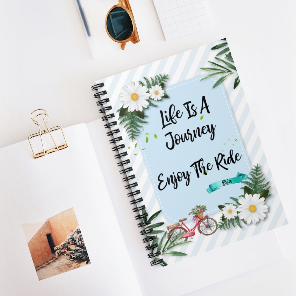Personalized Life is A Journey, Enjoy the Ride Spiral Notebook Custom ...