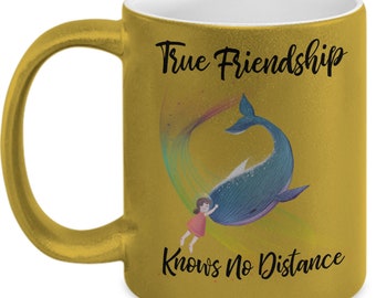 Personalized True Friendship Knows No Distance Metallic Colored Coffee Mug - Long Distance Friendship Mug - Customized Gift Mug For Friends