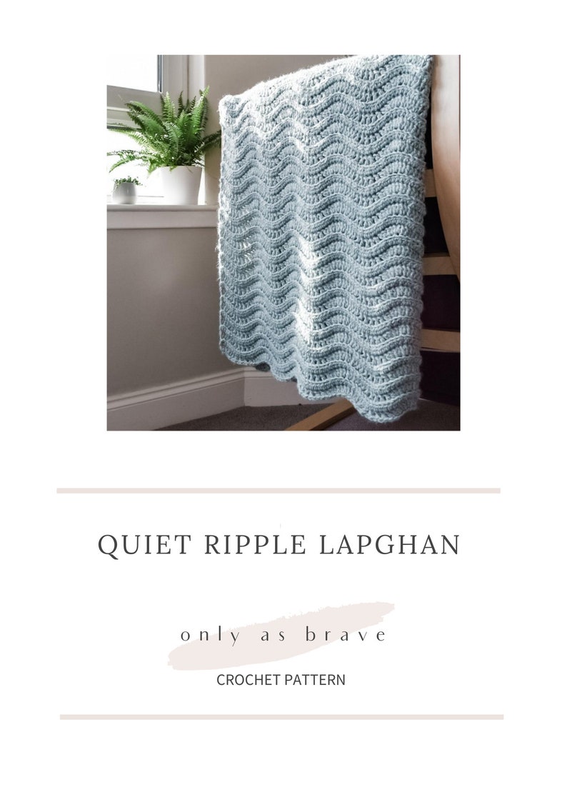 CROCHET PATTERN Quiet Ripple Lapghan Crochet Lapghan Pattern Crochet Blanket Pattern Crochet Throw Pattern Easy Crochet Pattern image 2