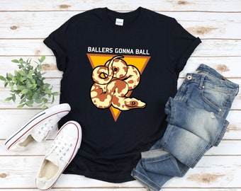 Ball Python Shirt, Python Shirt, Ballers Gonna Ball, Funny Snake, Python Gifts, Snake Shirt, Reptile Shirt, Python Owner Shirt