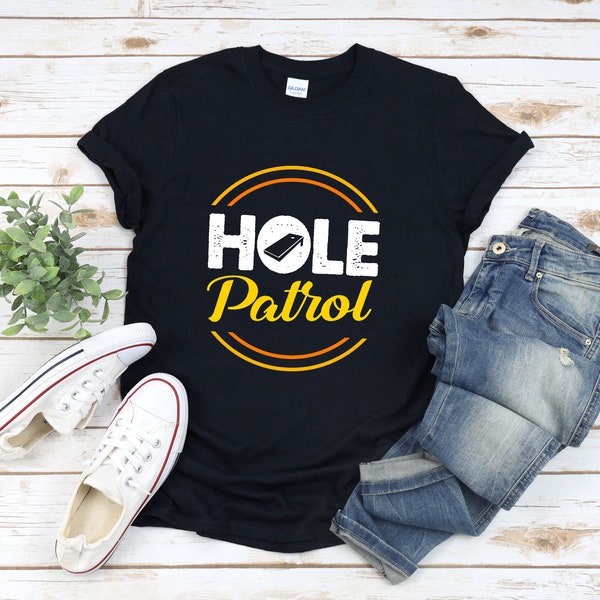 Hole Patrol, Funny Cornhole, Cornhole Shirt, Corn Hole Shirts, Lawn Games Cornhole, Cornhole Player, Cornhole Shirts For Men