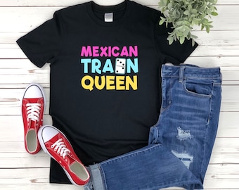 Mexican Train Domino Shirt, Dominoes Shirt, Mexican Train Queen, Domino Shirt, Mexican Domino, Gifts For Board Game Lovers