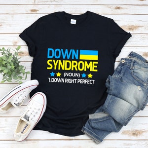 Down Right Perfect, Down Syndrome Shirt, Down Syndrome Awareness Shirt, Blue And Yellow Ribbon, Down Syndrome Mom Shirt, T21 Shirt