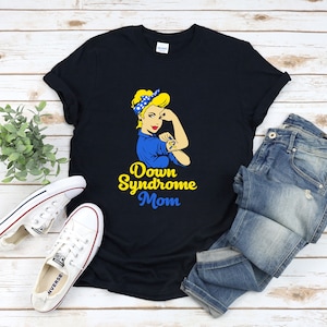 Down Syndrome Mom Shirt, Strong Mom Shirt, Down Syndrome Awareness Shirt, Blue And Yellow Shirt, Trisomy 21, Down Syndrome Gift