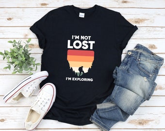 Grappig wandelshirt, ik ben niet verloren, ik ben aan het verkennen, wandelshirt, wandelgeschenken, trekkingshirt, vintage wandelshirt, wandelt-shirt
