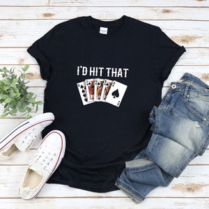 Eu acertei aquela camisa, camisa de blackjack, camisa de jogador, jogo engraçado, camisa de pôquer, camisa de cassino, camisa de jogo, jogo de cartas
