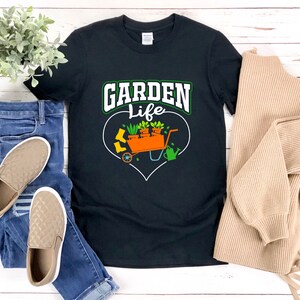 a t - shirt that says garden life on it