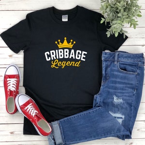 Cribbage Shirt, Cribbage Legend, Funny Card Game Shirt, Funny Cribbage Shirt, Board Game Geek, Cribbage Gift, Cribbage Tshirt image 5