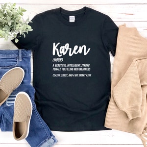 Camicia Karen, Definizione Karen, Camicia Sarcastica con Proverbi, Camicia Karen Citazioni, Camicia Karen Divertente, Tshirt Karen