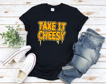 Camisa de queso, camisa foodie, camisa láctea, tómalo con queso, camisa de juego de palabras con queso, camisa de queso divertida, camisa de comida divertida, regalos de queso