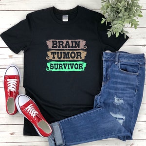 Brain Tumor Survivor, Brain Tumor Warrior Shirt, Brain Tumor Shirt, Brain Tumor Awareness, Brain Tumor Gift, Brain Cancer Shirt