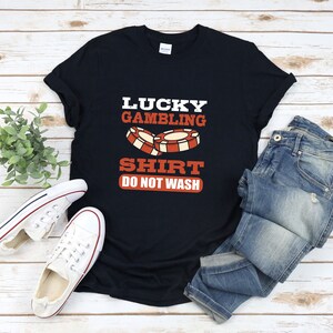Lustiges Blackjack Shirt, Glücksshirt Nicht Waschen, Glücksspiel lustig, Poker Shirt, Kartenspieler Shirt, Glücksspiel Shirt