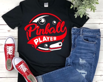 Pinball Shirt, Pinball Gifts, Pinball Tshirt, Pinball Player T Shirt, Pinball Dad, Pinball Arcade, Pinball Art, Flipper Pinball Tee