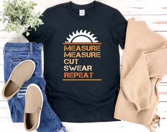 Chemise de bûcheron, chemise de bûcheron, chemise de bûcheron, cadeau de bûcheron, mesure mesure coupe jurer répéter, chemise de menuisier