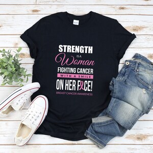 Sensibilisation au cancer du sein, Chemise contre le cancer du sein, La force est une femme qui lutte contre le cancer avec le sourire aux lèvres, Équipe de soutien, Chemise contre le cancer Femmes