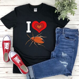 Cockroach Shirt, I Love Cockroach, Cockroach Lover, Funny Cockroach Shirt, Cockroach Gift, Cockroach T Shirt