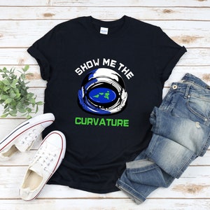 Flat Earth Shirt, zeig mir die Krümmung, Flat Earth Society Shirt, Flat Earth T-Shirt, Verschwörungsshirt