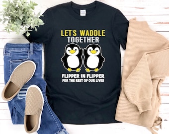 Funny Penguin Shirt, Penguin T-shirt, Penguin Tshirt, Lets Waddle Together, Cute Penguin Shirt, Gifts For Penguin Lovers