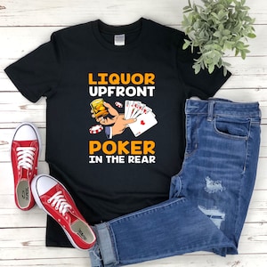Chemise de poker, Liquor Up Front Poker à l’arrière, Chemise d’amateur de bière, Chemises de jeu drôles, T-shirt de joueur de poker, Chemise de casino