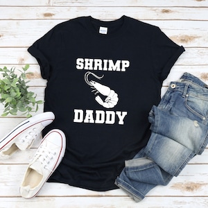 Shrimp Shirt For Men, Shrimp Daddy, Fathers Day Shirt, Shrimp Lover Shirt, Foodie Shirt, Shrimp Gift, Funny Dad Shirt, Seafood Shirts