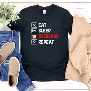 Cribbage Shirt, Kartenspiel Shirt, Eat Sleep Cribbage Repeat, Cribbage Tshirt, Geschenke für Brettspiel-Liebhaber, Kartenspieler Geschenk