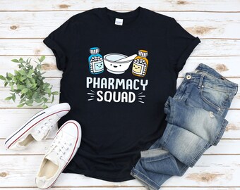 Pharmacy Squad, Pharmacist Shirt, Pharmacy Shirt, Pharmacy Student Shirt, Pharmacy Tech Shirt, Pharmacy Tshirt, Medical School Shirt