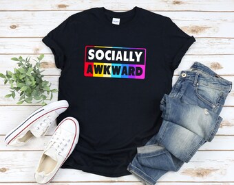 Socially Awkward, Social Anxiety Shirt, Anxiety Shirt, Awkward Shirt, Mental Health Shirt, Awkward T Shirt, Anxiety T-shirts