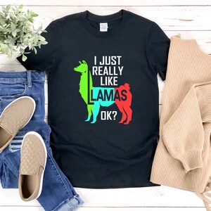 Llama Lovers Shirt, Llama Gifts, I Just Really Like Llamas Ok, Animal Lover Shirt, Alpaca Shirt, Animal Lover Gift
