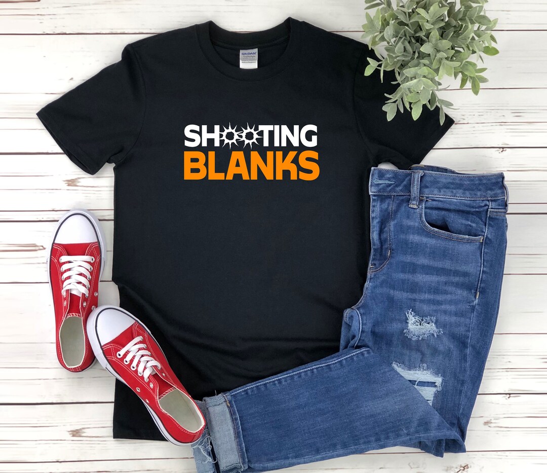 Funny Vasectomy Shirt, Shooting Blanks, Adult Humor Shirt, Vasectomy