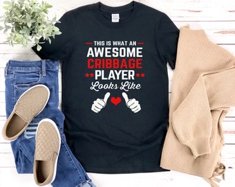 Cribbage Shirt, Funny Cribbage Player, This Is What An Awesome Cribbage Player Looks Like, Gifts For Board Gamers
