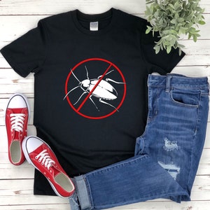 Cockroach Shirt, Entomology Shirt, Insect Shirt, No To Cockroach, Funny Cockroach Shirt, Cockroach Hater Shirt